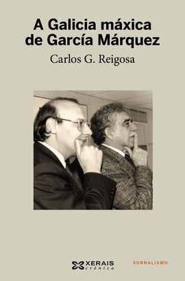 A GALICIA MÁXICA DE GARCÍA MÁRQUEZ