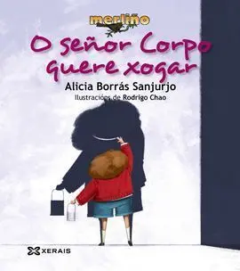 O Señor Corpo Quere Xogar