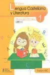 Lengua Castellana y Literatura 1. Educación Primaria. Libro C