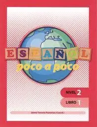 Español Poco a Poco Nivel 2 Libro 1