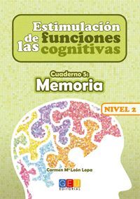 ESTIMULACIÓN DE LAS FUNCIONES COGNITIVAS NIVEL 2. CUADERNO 5