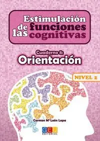 Estimulación de las Funciones Cognitivas Nivel 2. Cuaderno 8