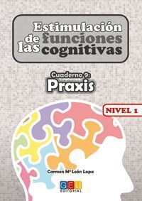 ESTIMULACIÓN DE LAS FUNCIONES COGNITIVAS, NIVEL 1. CUADERNO 9