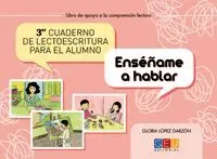 Enseñame a Hablar 3Er Cuaderno de Lectoescritura