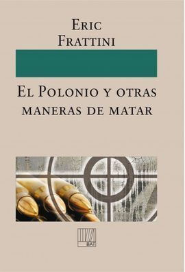 EL POLONIO Y OTRAS MANERAS DE MATAR