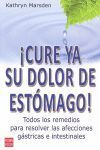 CURE YA SU DOLOR DE ESTÓMAGO