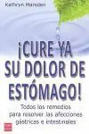 Cure Ya Su Dolor de Estómago