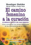 CAMINO FEMENINO A LA CURACION, EL