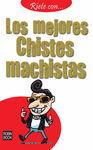 CHISTES MACHISTAS, LOS MEJORES