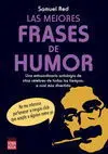 Frases de Humor, las Mejores