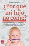 ¿Por qué mi Hijo no Come?
