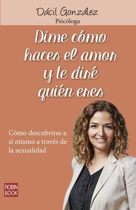 DIME COMO HACES EL AMOR Y TE DIRÉ QUIEN ERES