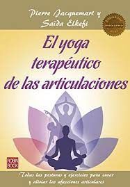 YOGA TERAPEUTICO DE LAS ARTICULACIONES,EL