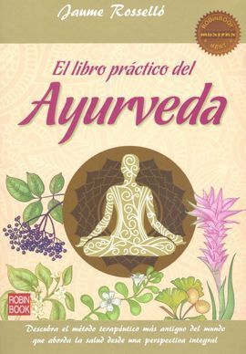 EL LIBRO PRÁCTICO DEL AYURVEDA