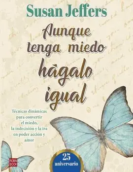 Aunque Tenga Miedo Hagalo Igual Edicion 25 Aniversario