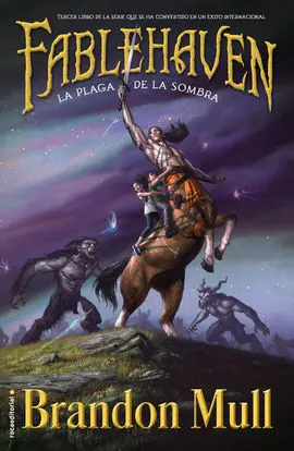 Fablehaven 3. La Plaga de la Sombra
