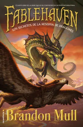 Fablehaven 4. Los Secretos de la Reserva de los Dragones