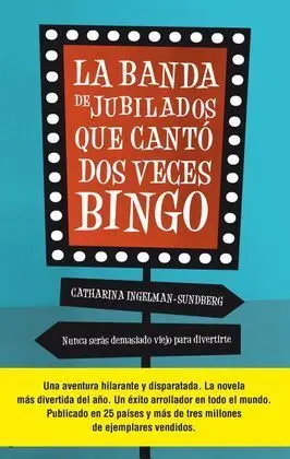 La Banda de Jubilados que Canto Bingo Dos Veces