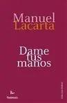 Dame Tus Manos