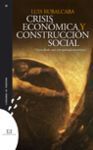 CRISIS ECONÓMICA Y CONSTRUCCIÓN SOCIAL