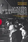 La Iglesia: de la Colaboración a la Disidencia (1956-1975)