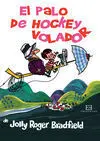 El Palo de Hockey Volador