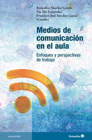MEDIOS DE COMUNICACIÓN EN EL AULA