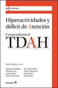 Hiperactividades y Déficit de Atención