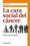 La Cara Social del Cáncer