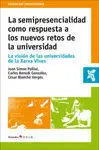 Semipresencialidad Como Respuesta a los Nuevos Retos, la
