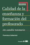 Calidad de la Enseñanza y Formación del Profesorado