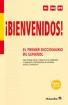 ¡Bienvenidos! el Primer Diccionario de Español