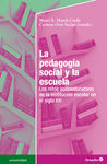 PEDAGOGÍA SOCIAL Y LA ESCUELA, LA