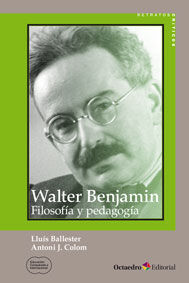 WALTER BENJAMIN FILOSOFÍA Y PEDAGOGÍA