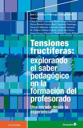 TENSIONES FRUCTÍFERAS: EXPLORANDO EL SABER