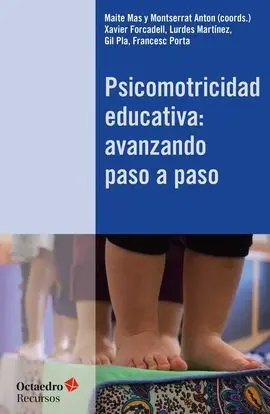 Psicomotricidad Educativa: Avanzando Paso a Paso