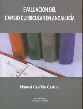 EVALUACION DEL CAMBIO CURRICULAR EN ANDALUCIA
