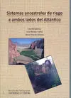Sistemas Ancestrales de Riego a Ambos Lados del At