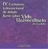 Iv Certamen Internacional Sobre Vida Universitaria