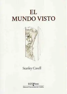 El Mundo Visto. Reflexiones Sobre la Ontología del Cine