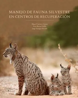 Manejo de Fauna Silvestre en Centros de Recuperación