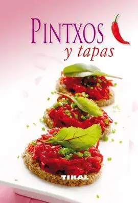 Pintxos y Tapas