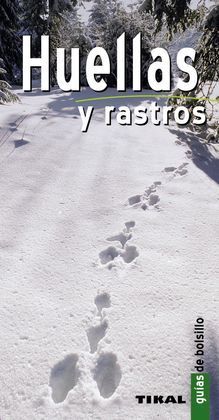 HUELLAS Y RASTROS.(GUIAS DE BOLSILLO)