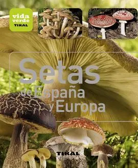 Setas de España y Europa. (Vida Verde). (Ref:093-001)