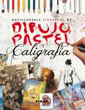 Dibujo, Pastel y Caligrafía