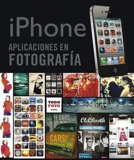 Iphone. aplicaciones en Fotografia. (Todo Foto)