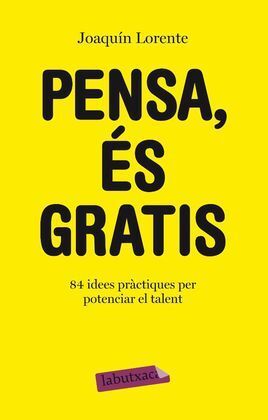 PENSA, ES GRATIS