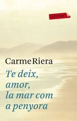 Te Deix Amor la Mar Com a Penyora