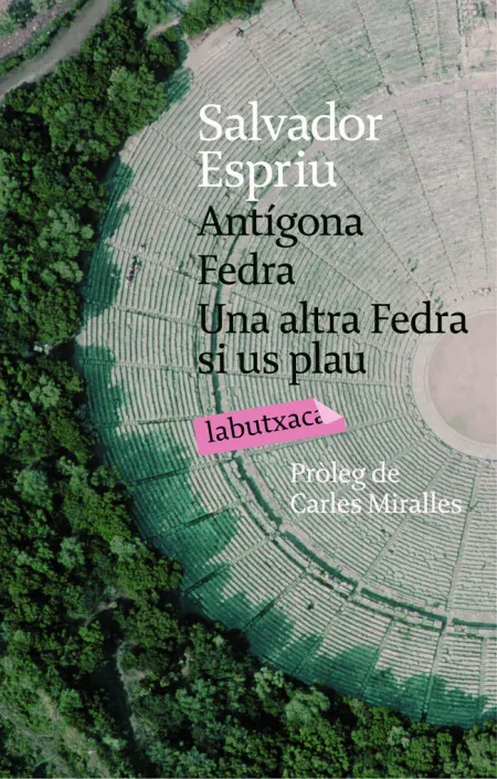 Antígona. Fedra. Una Altra Fedra, Sisplau