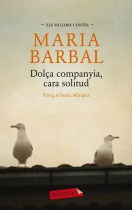 Dolça Companyia, Cara Solitud. Els Millors Contes